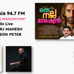 Oru Nalla Manushyan Radio Asia 94.7 live With RJ Zan&Mahesh