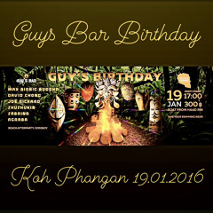 Futura - Guys Bar Birthday, Koh Phangan (Live Set 19.01.2016)