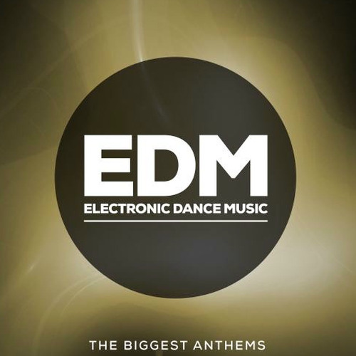 EDM - ANTHEMS