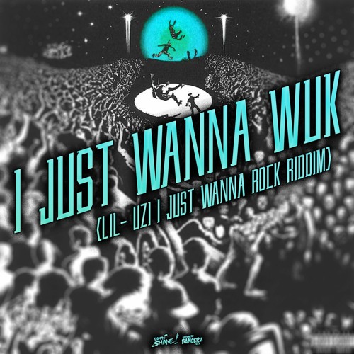 I JUST WANNA ROCK RIDDIM (I JUST WANNA WUK)PROD. BY DAMN SHANE