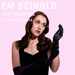 Em Beihold - Too Precious (Jimorrow Remix)