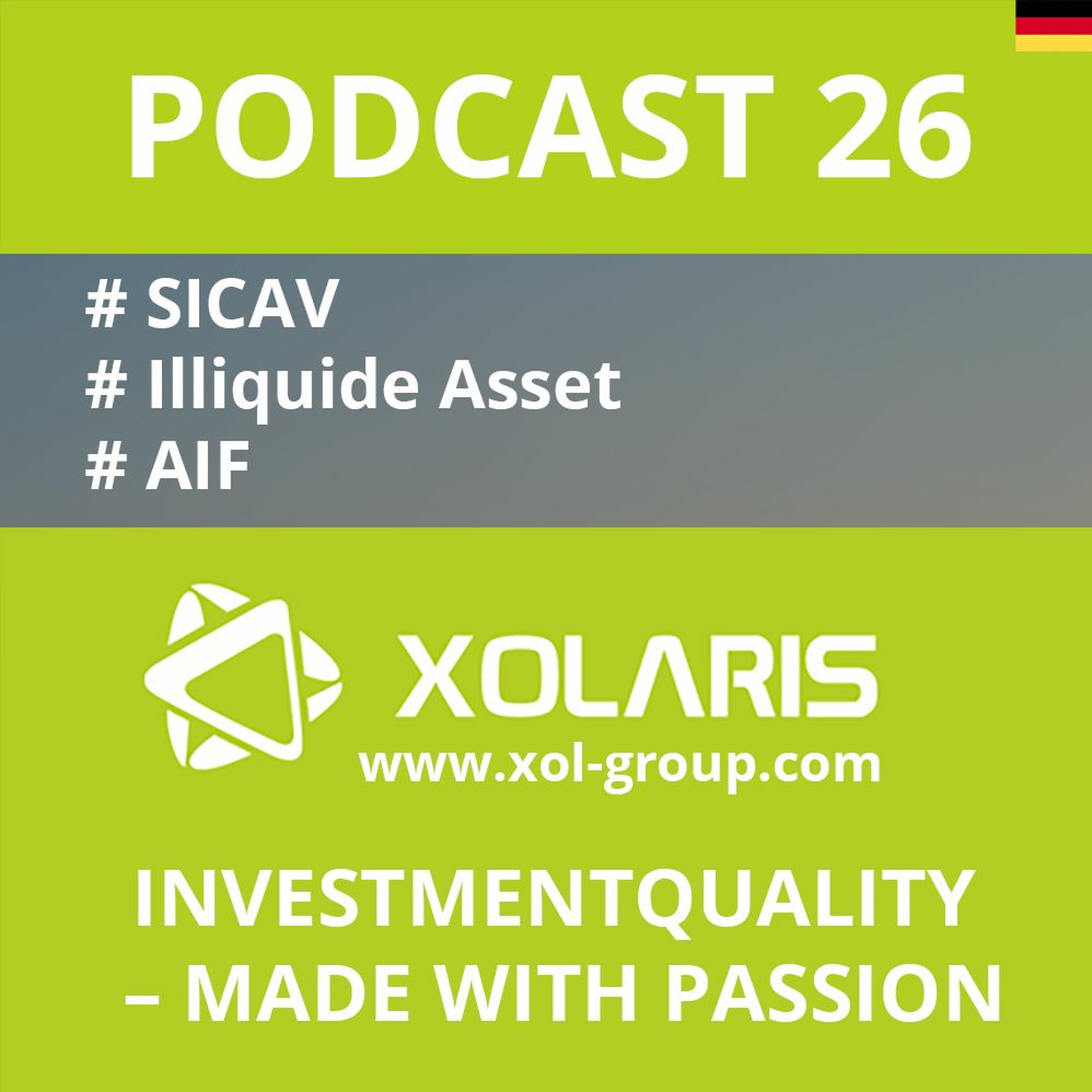 XOLARIS Group Podcast #capital #invest #asset #AIFM