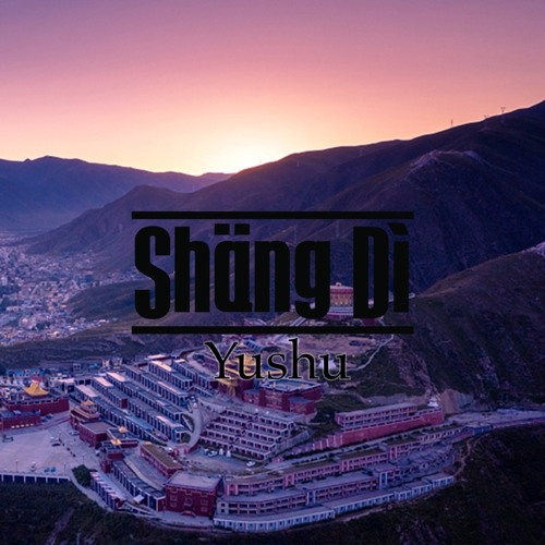 SHÄNG Di - Yushu (Mix)