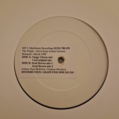 The Projek - Got To Keep Workin' (Tangy Cheese Mix) (Rare) (Bouncy Techno/Happy hardcore)
