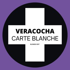 Veracocha - Carte Blanche (BLONDEX Edit)