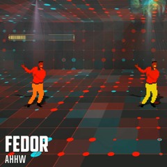 FEDOR - AHHW [FREEDL]
