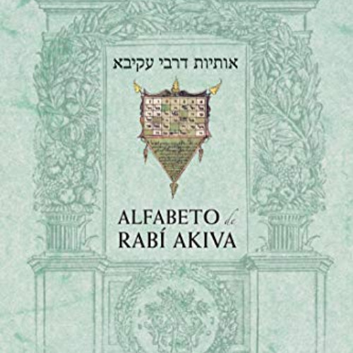 [READ] EPUB 🖌️ Alfabeto de Rabí Akiva (Spanish Edition) by  NEIL MANEL FRAU-CORTÉS E