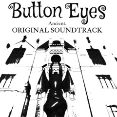 Button Eyes- Ancient (Soul Shop Music)