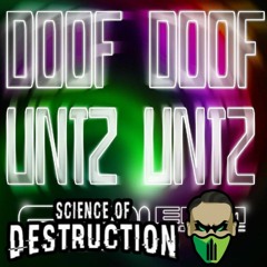 S3RL - Doof Doof Untz Untz [SoD Uptempo Bootleg]