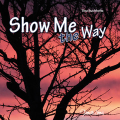 Show Me the Way (Instrumental)