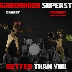 DaBaby & NBA YoungBoy - NEIGHBORHOOD SUPERSTAR [Instrumental]