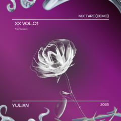 XX VOL. 0.1 / TRAP MIX TAPE / TRAP BY YULIAN / PUERTO RICO - COLOMBIA