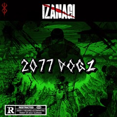 2077 DOGZ (PROD. DES1R3DKAI)