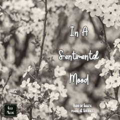 In a sentimental mood (Duke Ellington)arranged and performed by Boni de Souza