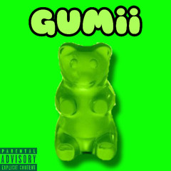 GUMii :D