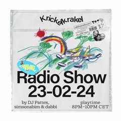 Karnevals Krickelkrakel Show w/ DJ Pattex, simsonabim & dabbi