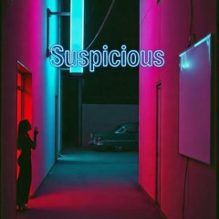 Suspicious
