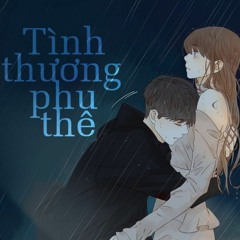 TÌNH THƯƠNG PHU THÊ