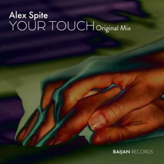Alex Spite - Your Touch