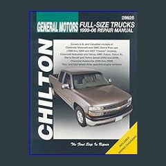 Read^^ 📖 GM Full-Size Trucks, 1999-06 Repair Manual (Chilton's Total Car Care Repair Manual) Unlim