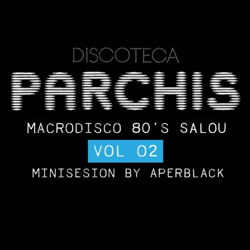 PARCHIS 80's Vol 02