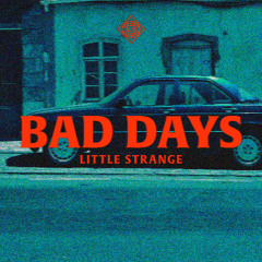 Bad Days