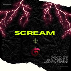 Scream - Prod. Mastica x Jay Cactus (200k Beat Battle)