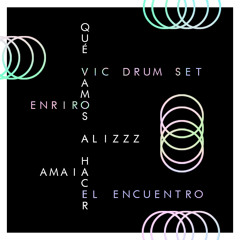 Alizzz&Amaia - El Encuentro (Vic DrumSet&Enriro remix)