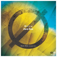 Metra - Zero One (Original Mix)