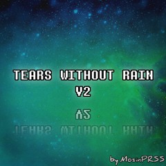 Tears Without Rain V2