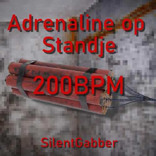 Adrenaline op Standje 200Bpm