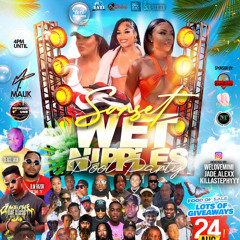 WET NIPPLES LIVE PROMO CD AUG.24.25 @DJWHOPPA @SELECTAMARLOUES