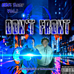 Don't Front - Shottababy x 732bandsome (Mixed by Detox)