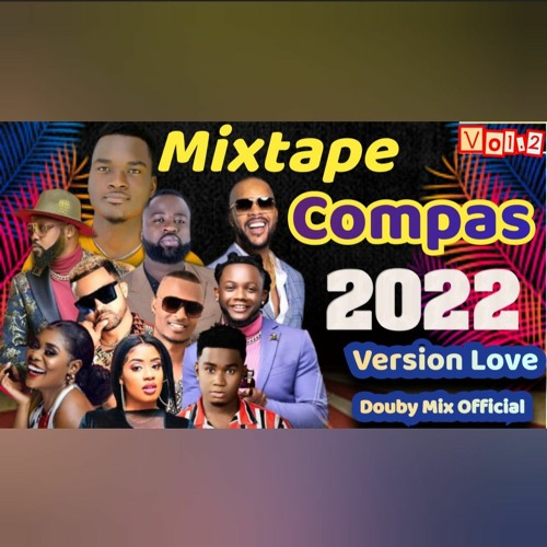 Mixtape Compas 2022  Version Love Brand_New Kompa - Douby Mix Official.mp3
