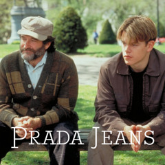 Prada Jeans b*tch!