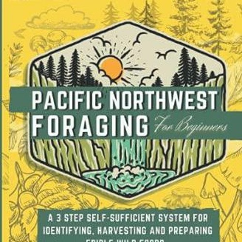 Pdf Pacific Northwest Foraging for Beginners: A 3 Step