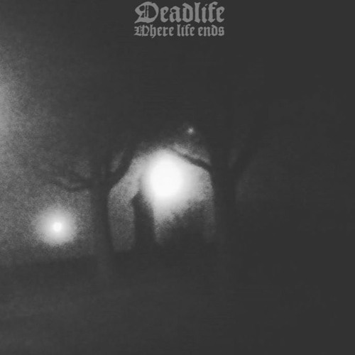 Deadlife - Please Don't Save Me