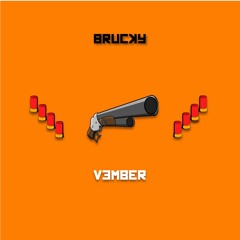 VEMBER - BRUCKY - CLIP - (FREE DOWNLOAD)