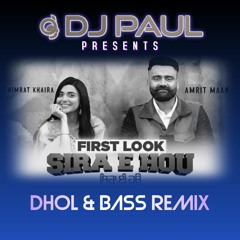 Amrit Maan Nimrat Khaira | Sira E Hou Party Remix | DJ Paul refix