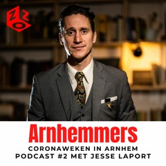 Arnhemmers met Jesse Laport - Coronaweken in Arnhem