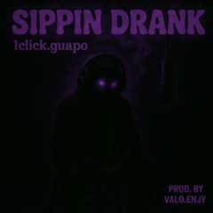 sippin drank prod. valo enjy