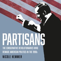 Partisans by Nicole Hemmer Read by Nicole Hemmer - Audiobook Excerpt