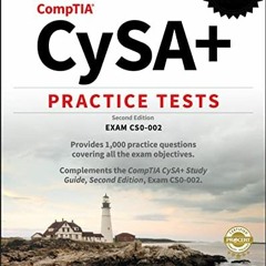 [READ] [KINDLE PDF EBOOK EPUB] CompTIA CySA+ Practice Tests: Exam CS0-002 by  Mike Ch