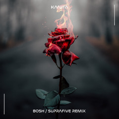 Kanita - Bosh (Suprafive Remix)
