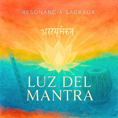 LUZ DEL MANTRA