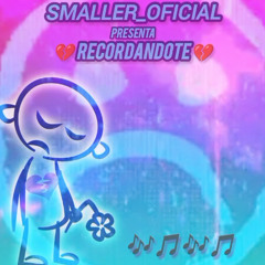 SMALLER_OFICIAL - RECORDANDOTE