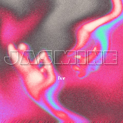 FVR - Jasmine - Radio Edit
