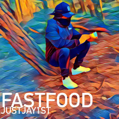 FASTFOOD [Prod. AlexxLaBay]