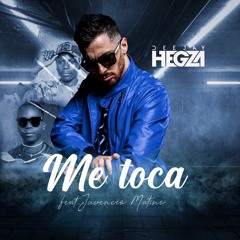 Dj Hegza feat. Juvencio Matine - Me Toca