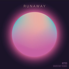 Runaway (David Bay Remix)